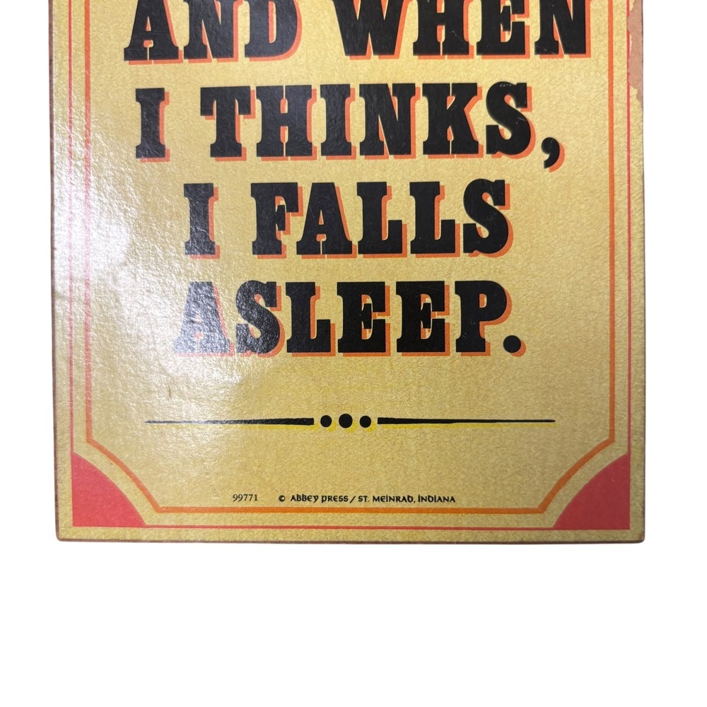Vintage Abbey Press‎ St. Meinrad Indiana Wood Sign - Office Decor Funny Saying - Picture 3 of 5